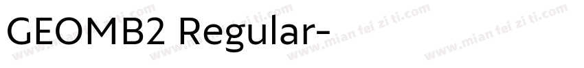GEOMB2 Regular字体转换